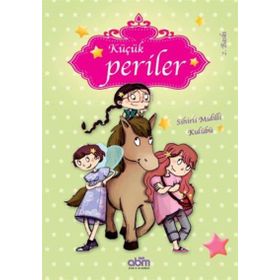 Küçük Periler - Sihirli Midilli Kulübü - Sophie de Mullenheim
