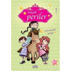 Küçük Periler - Sihirli Midilli Kulübü - Sophie de Mullenheim