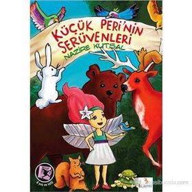 KÜÇÜK PERININ SERÜVENLERİ - NAZIRE KUTSAL