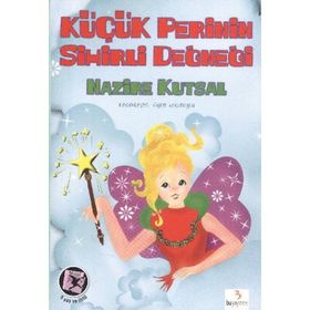 Küçük Perinin Sihirli Değneği - Nazire Kutsal