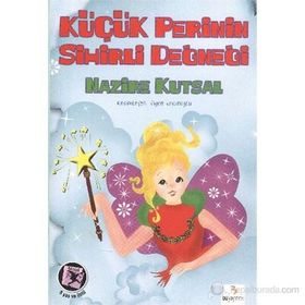 Küçük Perinin Sihirli Değneği - Nazire Kutsal