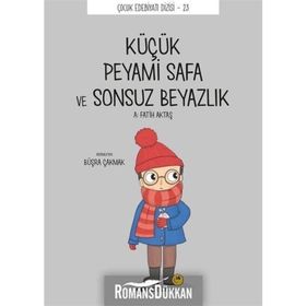 Küçük Peyami Safa ve Sonsuz Beyazlık - A.Fatih Akta