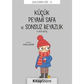 Küçük Peyami Safa ve Sonsuz Beyazlık - A. Fatih Aktaş