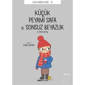 Küçük Peyami Safa ve Sonsuz Beyazlık - A. Fatih Aktaş