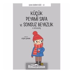 Küçük Peyami Safa ve Sonsuz Beyazlık - Çocuk Edebiyatı Dizisi 23