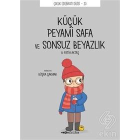 Küçük Peyami Safa ve Sonsuz Beyazlık - Peyami Safa