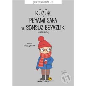 Küçük Peyami Safa ve Sonsuz Beyazlık - Peyami Safa