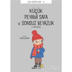 Küçük Peyami Safa ve Sonsuz Beyazlık - Peyami Safa