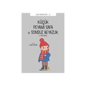Küçük Peyami Safa ve Sonsuz Beyazlık - Peyami Safa