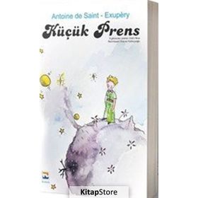 Küçük Prens - Antonie de Saint Exupery