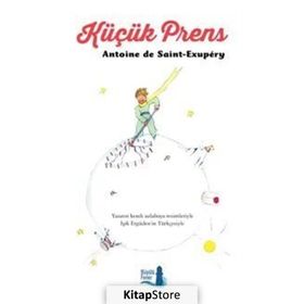 Küçük Prens - Antonie de Saint Exupery