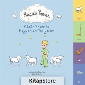 Küçük Prens ile Hayvanları Tanıyorum - Antonie de Saint Exupery