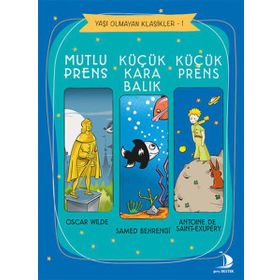 Küçük Prens - Küçük Karabalık - Mutlu Prens / Samed Behrengi / Genç Destek