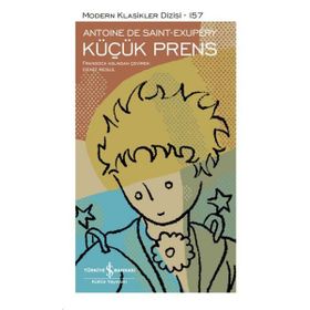Küçük Prens - Modern Klasikler - Antoine de Saint-Exupery