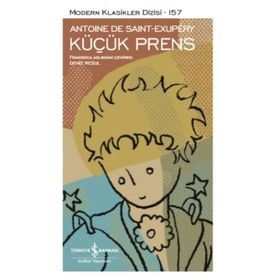 Küçük Prens - Modern Klasikler - Antoine de Saint-Exupery