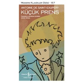 Küçük Prens - Modern Klasikler - Antoine de Saint-Exupery