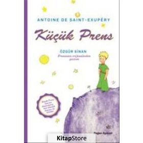 Küçük Prens - Şiirsel Metin - Antonie de Saint Exupery