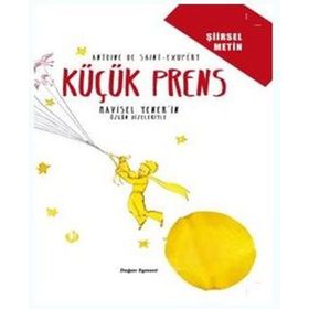 Küçük Prens - Şiirsel Metin - Antonie de Saint Exupery