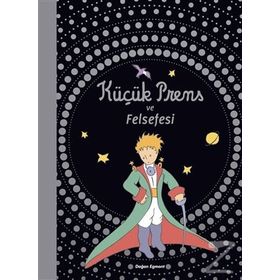 Küçük Prens ve Felsefesi - kollektif