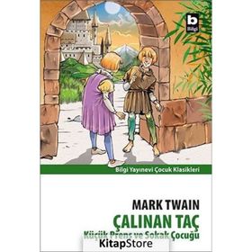 KÜÇÜK PRENS VE SOKAK ÇOCUĞU (ÇALINAN TAÇ) - MARK TWAIN