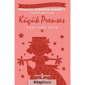 Küçük Prenses - Kısaltılmış Metin - Frances Hodgson Burnett
