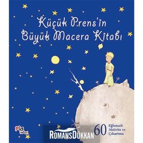 Küçük Prens'in Büyük Macera Kitabı - Antoine De Saint Exupery