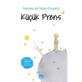 KÜÇÜK PRENSIN GÜZEL HIKÂYESI - ANTOINE DE SAINT-EXUPERY