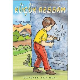 KÜÇÜK RESSAM - FATMA GÜNER