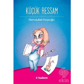 KÜÇÜK RESSAM - FATMA GÜNER