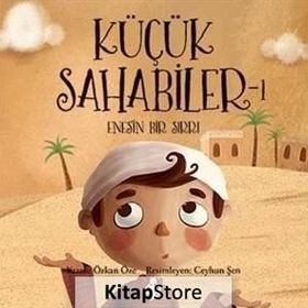 Küçük Sahabiler 1 Enes’in Bir Sırrı - Özkan Öze