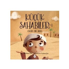Küçük Sahabiler 1 Enes’in Bir Sırrı - Özkan Öze