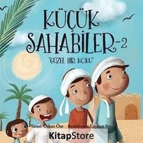 Küçük Sahabiler 2 Güzel Bir Koku - Özkan Öze