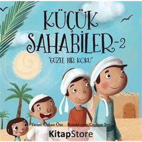 Küçük Sahabiler 2 Güzel Bir Koku - Özkan Öze