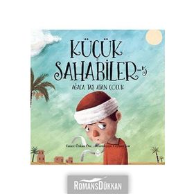 Küçük Sahabiler 5 Ağaca Taş Atan Çocuk - Özkan Öze