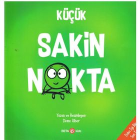 Küçük Sakin Nokta-Beta Kids