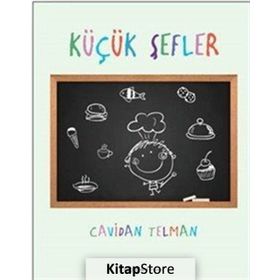 Küçük Şefler - davranis bilimleri uzmani cavidan telman