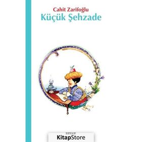 Küçük Şehzade - Cahit Zarifoğlu