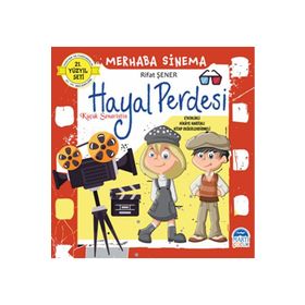 Küçük Senaristin Hayal Perdesi Merhaba Sinema Rifat Şener