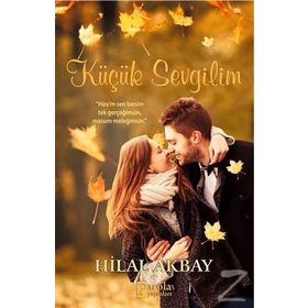 Küçük Sevgilim - Hilal Akbay