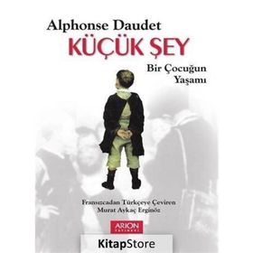 KÜÇÜK ŞEY - ALPHONSE DAUDET