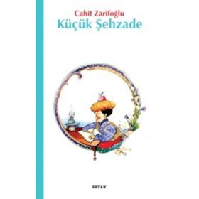 KÜÇÜK ŞEYHZADE - CAHIT ZARİFOĞLU