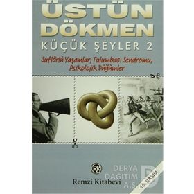 KÜÇÜK ŞEYLER 2 - ÜSTÜN DÖKMEN