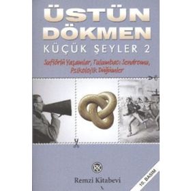 KÜÇÜK ŞEYLER 2 - ÜSTÜN DÖKMEN