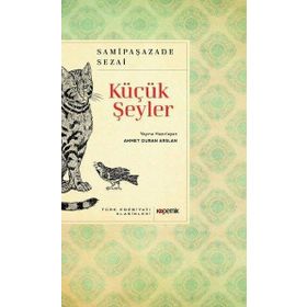 KÜÇÜK ŞEYLER - METIN KARABAŞOĞLU (ISBN:9799758285081)