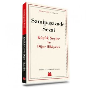 Küçük Şeyler ve Diğer Hikayeler Kırmızı Kedi Yayınevi
