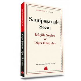 Küçük Şeyler ve Diğer Hikayeler Kırmızı Kedi Yayınevi