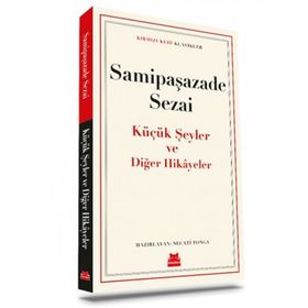 Küçük Şeyler ve Diğer Hikayeler Kırmızı Kedi Yayınevi