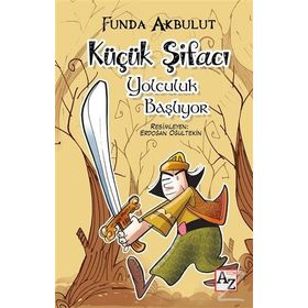 Küçük Şifacı - Yolculuk Başlıyor - Funda Akbulut
