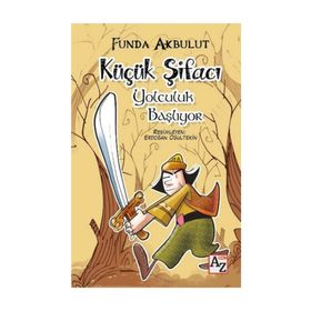 Küçük Şifacı - Yolculuk Başlıyor - Funda Akbulut