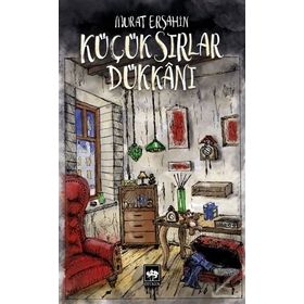 Küçük Sırlar Dükkanı - Murat Erşahin